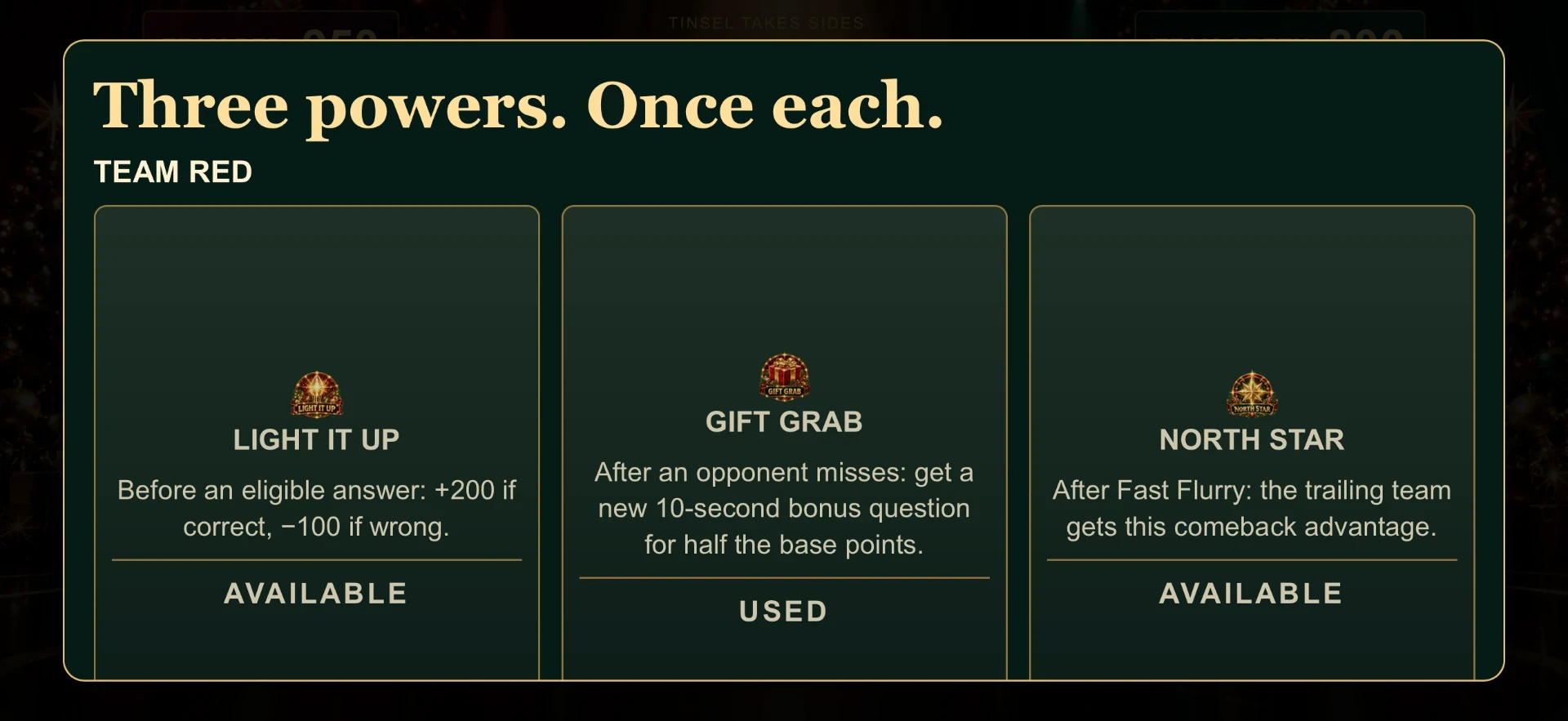 Team Powers overlay for Team Red showing three powers: Light It Up available, Gift Grab used, and North Star available, each with its rule.